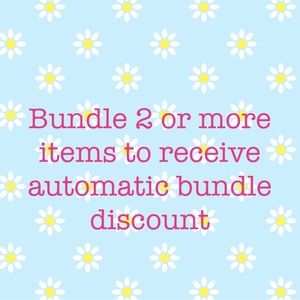 Bundle 2 or more items to receive an automatic bundle discount
